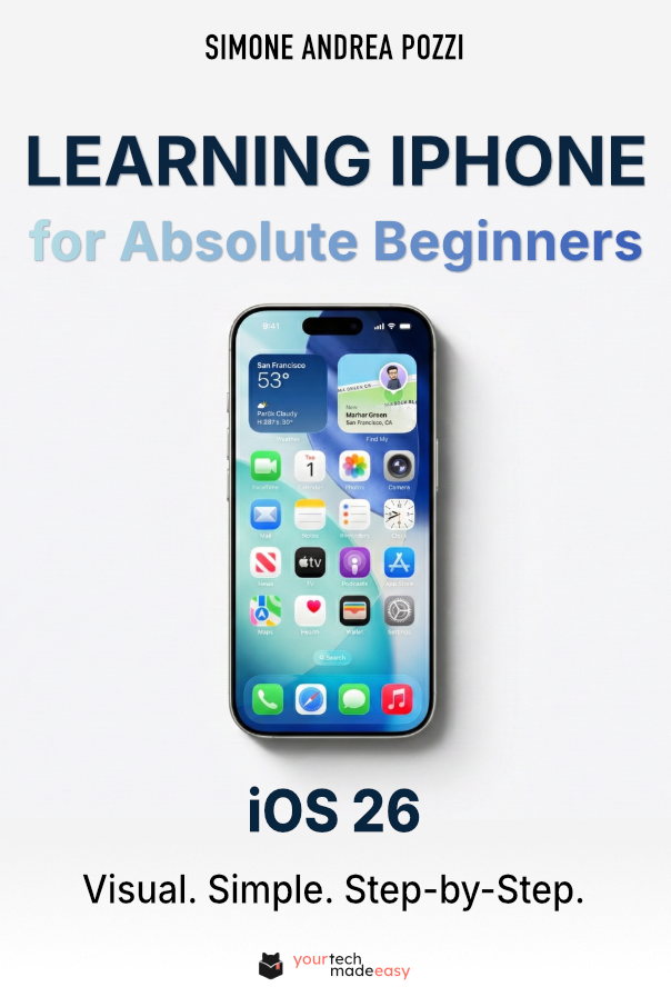 Learning iPhone for Absolute Beginners - iOS 26 - 2026 edition